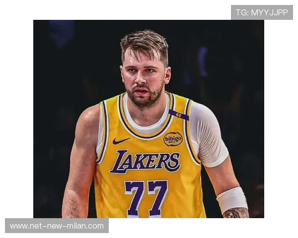 湖人东契奇沉默传闻引发管理层高度关注，球队布局或迎新变革